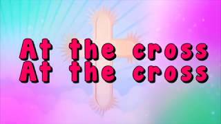 At the Cross Love Ran Red Lyric Video  Because He Lives Simple Kids Easter [upl. by Ninnahc]