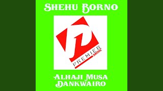 Shehu Borno [upl. by Mihe]