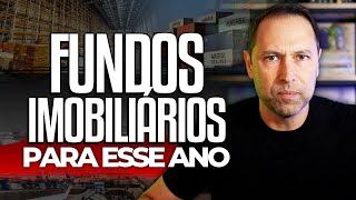 FUNDOS IMOBILIÁRIOS PARA 2024  Em quais FIIs eu ESTOU DE OLHO para INVESTIR nesse ano [upl. by Tail]