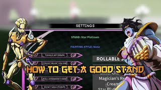 HOW TO GET GOOD STAND IN YOUR BIZARRE ADVENTURE  I GOT SP [upl. by Meid]