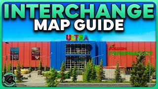 ULTIMATE INTERCHANGE BEGINNER MAP GUIDE  Escape from Tarkov [upl. by Dachy234]