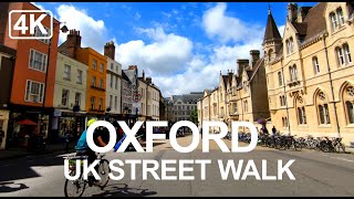 4K Oxford Tour England  City Centre  Virtual Oxford Walking Tour [upl. by Andrej]