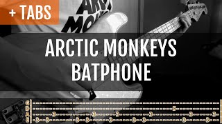 TABS Arctic Monkeys  Batphone Bass Cover [upl. by Hakceber]