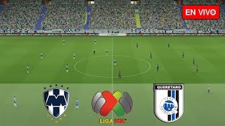 Monterrey Vs Queretaro🔴EN VIVO  Liga MX Apertura 20242025  Jornada 4 [upl. by Rhiamon920]