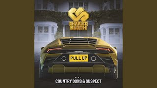 Pull Up feat Country Dons amp Suspect OTB [upl. by Nolita597]