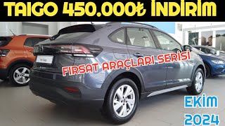 EKİM 2024 VW TAIGO 450000₺ İNDİRİM KAMPANYASI  FIRSAT ARAÇLARI [upl. by Craven]