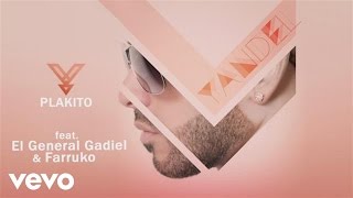 Yandel  Plakito Remix Audio ft El General Gadiel Farruko [upl. by Samala90]