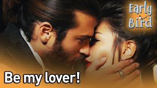 Be My Lover  Early Bird English Subtitles  Erkenci Kus [upl. by Einaffyt269]