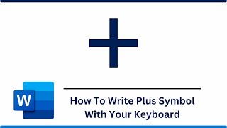 How To Write Plus Symbol With Your Keyboard [upl. by High461]