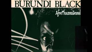 Burundi Black First Part  Vinyl Version 12quot Label Barclay 1981 [upl. by Ihsakat]