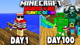 I Survived 100 Days in the Atlantic Ocean on Minecraft Heres What Happened [upl. by Athenian]