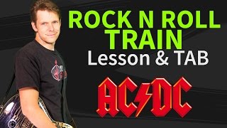 How To Play Rock n Roll Train Guitar Lesson amp TAB  ACDC [upl. by Ntisuj]