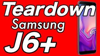 Samsung J6 Plus Full Disassembly [upl. by Spence]