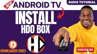 How to Install HDO Box on Android TV or Smart TV in 2025 Simplest Method [upl. by Normie584]