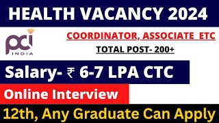 PCI NGO VACANCY 202425  SALARY 7 LAKH PA  ONLINE INTERVIEW [upl. by Neehsas]