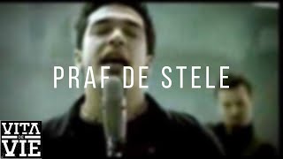 Vita de Vie  Praf de Stele  Videoclip OFICIAL [upl. by Asilrahc]