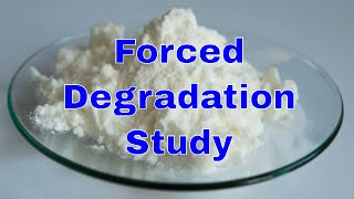 Forced Degradation Study in Pharmaceuticals [upl. by Salomi]