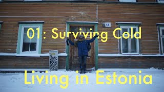 Life in Estonia for Foreigners  Ep01 Dressing for Winter [upl. by Melleta]