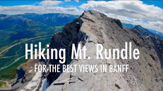 Hiking Iconic Mount Rundle in Banff National Park CRAZY RIDGEWALK [upl. by Washington]