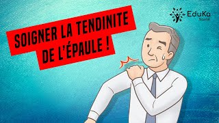 SOIGNER LA DOULEUR DE LÉPAULE  TENDINITE DE LA COIFFE DES ROTATEURS [upl. by Eissed]