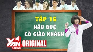 SchoolTV  Tập 16 Hậu Duệ Cô Giáo Khánh [upl. by Aohk]