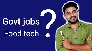 Govt jobs after food technology  food technology govt jobs  food microbiology jobs  farman khan [upl. by Studner486]