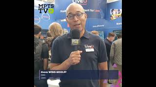 MPTSTV talks to Steve WindMozley from LiveU [upl. by Tenney]