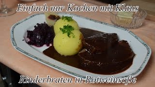 Rinderbraten in Rotweinsoße [upl. by Annasus]