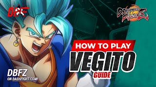 VEGITO Guide by  Tyrant   DBFZ  DashFight  All you need to know [upl. by Fitzger]