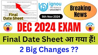 Breaking News IGNOU Released Final Date Sheet For DEC EXAM  IGNOU Final Date Sheet 2024 December [upl. by Kuo]