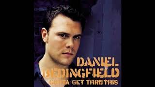 Daniel Bedingfield  Gotta Get Thru This D n D Radio Edit [upl. by Heyer]