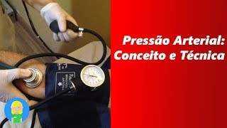 Pressão Arterial Conceito e Técnica [upl. by Elay977]