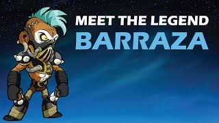 Barraza  Meet The Legend  Legend Walkthrough amp Guide [upl. by Dranoc]