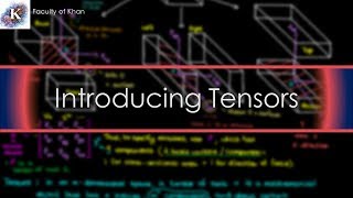 Introduction to Tensors [upl. by Truitt954]