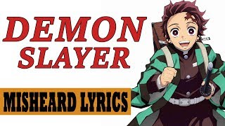 Misheard Lyrics Demon Slayer OP1 [upl. by Saucy]