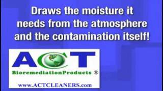 ACT Bioremediation Products quotChanging The Way The World Cleansquot [upl. by Wendalyn]