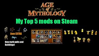 Age of Mythology  My Top 5 Popular Mods [upl. by Esinrahs565]