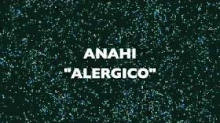 Anahi quotAlergicoquot [upl. by Xad]