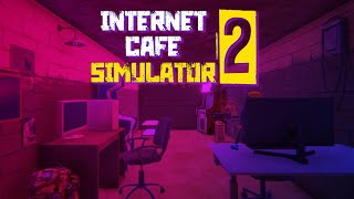 КЛУБ ДЛЯ НИЩИХ  INTERNET CAFE SIMULATOR 2 ПРОХОЖДЕНИЕ [upl. by Hullda960]