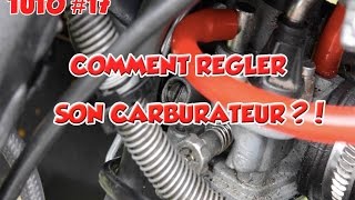 ✌TUTO17✌ Bien régler son carburateur pour les débutants [upl. by Onaivatco252]