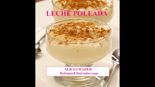 Leche Poleada Recipe In this video I teach you how to prepare this exquisite Salvadoran dessert [upl. by Nosraep]