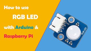 How to use RGB LED Module with Arduinoamp Raspberry Pi [upl. by Aserret]