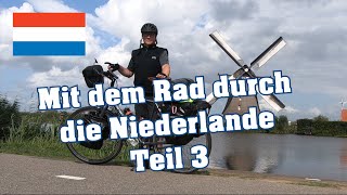 Mit dem Fahrrad durch die Niederlande  Teil 3 von den Haag nach Alkmaar [upl. by Euqor]