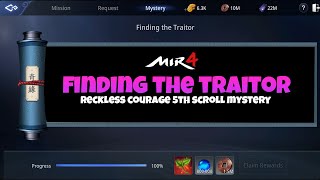 Finding the Traitor Mystery 5th Scroll  MIR4 [upl. by Fredelia32]