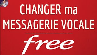 Comment changer sa messagerie vocale Free Mobile sur un portable ou un PC [upl. by Gulgee280]