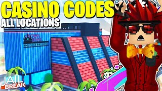 All CASINO CODE LOCATIONS in Roblox Jailbreak UPDATED GUIDE [upl. by Bentley]