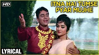 Itna Hai Tumse Pyar Lyrical  Suraj  Rajendra Kumar Vyjayanthimala  Mohd Rafi  Shankar Jaikishan [upl. by Ofella]