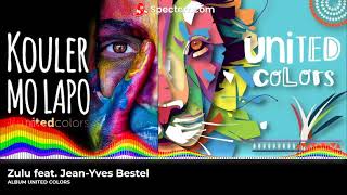 Kouler mo Lapo  Zulu feat JeanYves Bestel [upl. by Brod112]