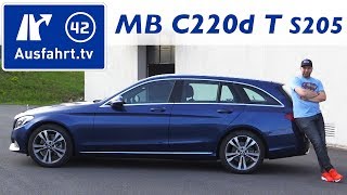 2017 Mercedes Benz C 220 d TModell S205  Fahrbericht ProbefahrtTest Review Kaufberatung [upl. by Nalym]