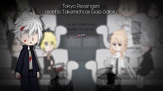 Tokyo revengers react to Takemichi as Gojo Satoru  AU   trampjjk [upl. by Dane664]